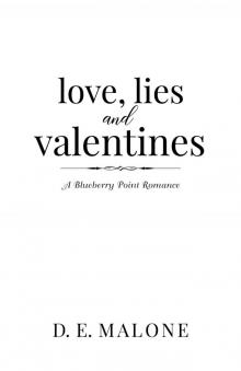 Love, Lies and Valentines Love, Lies and Valentines