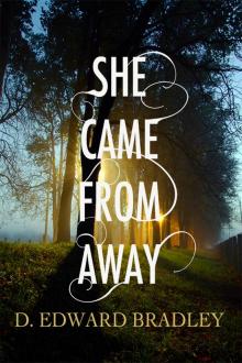 She Came From Away She Came From Away