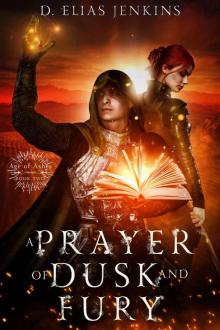 A Prayer of Dusk and Fury
