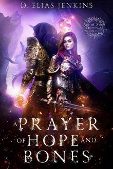 A Prayer of Hope and Bones