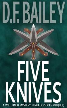 Five Knives_A Will Finch Mystery Thriller Five Knives_A Will Finch Mystery Thriller