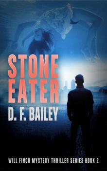 Stone Eater (Will Finch Mystery Thriller Series Book 2)