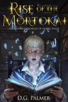 Rise of The Mortokai Rise of The Mortokai