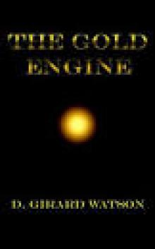 The Gold Engine (The Gold Chronicles)