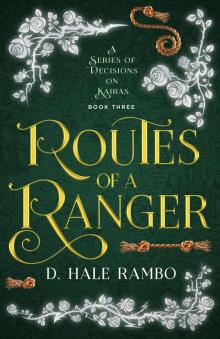 Routes of a Ranger Routes of a Ranger