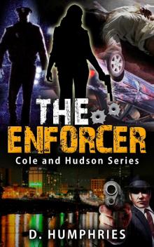 The Enforcer (Cole and Hudson Series Book 2)
