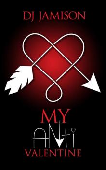 My Anti-Valentine