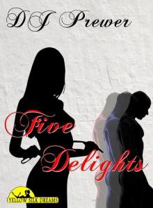 Five Delights