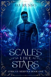 Scales Like Stars: Lyrica's Merfolk Book One
