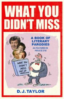 What You Didn't Miss What You Didn't Miss