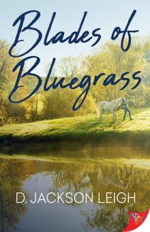 Blades of Bluegrass Blades of Bluegrass