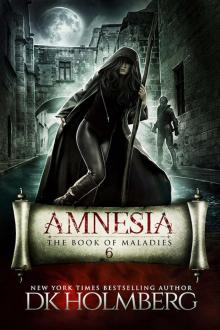 Amnesia: The Book of Maladies