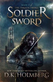 Soldier Sword (The Teralin Sword Book 2) Soldier Sword (The Teralin Sword Book 2)
