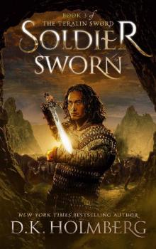 Soldier Sworn (The Teralin Sword Book 3) Soldier Sworn (The Teralin Sword Book 3)
