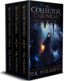 The Collector Chronicles: The Complete Series: Books 1-3