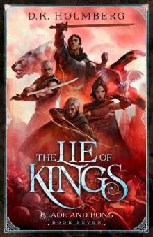 The Lie of Kings (Blade and Bone Book 7)