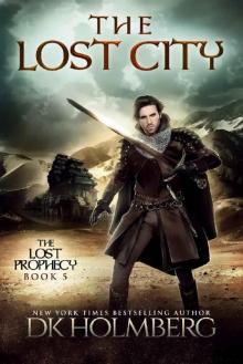 The Lost City (The Lost Prophecy Book 5) The Lost City (The Lost Prophecy Book 5)