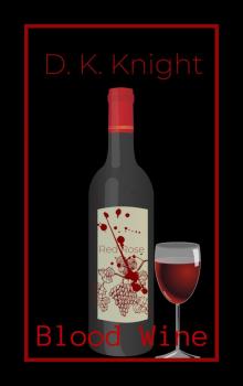 Blood Wine Blood Wine