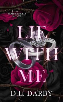 Lie With Me (Angels of Désirer Book 2)