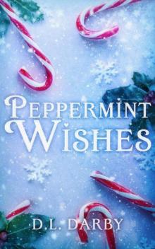 Peppermint Wishes: A Christmas Love Story