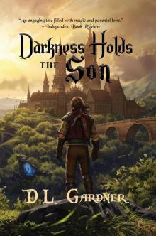 Darkness Holds the Son Darkness Holds the Son