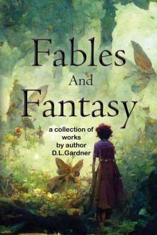 Fables and Fantasy Fables and Fantasy