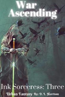 War Ascending: Ink Sorceress: Book Three