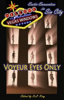 Voyeur Eyes Only--Vegas Windows Voyeur Eyes Only--Vegas Windows