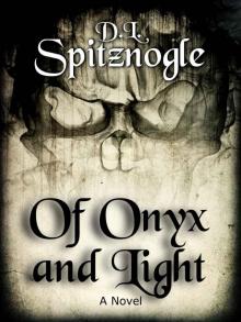 Of Onyx and Light