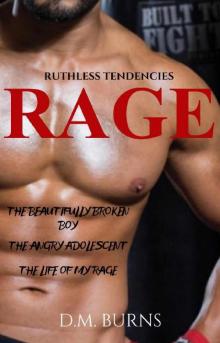 Rage (Ruthless Tendencies Book 1)