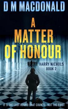 A Matter of Honour A Matter of Honour