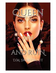 Queen of Ash an Ruin