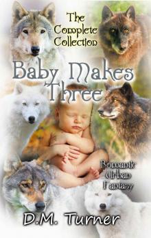 Baby Makes Three Collection Baby Makes Three Collection