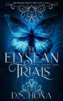 The Elysean Trials (The Holy Bloodlines Book 1)
