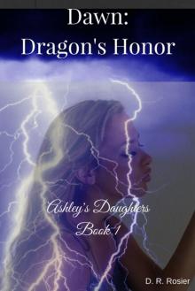 Dawn- Dragon's Honor Dawn- Dragon's Honor