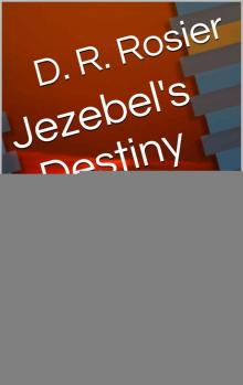 Jezebel's Destiny Jezebel's Destiny