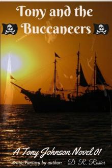 Tony and the Buccaneers: Tony Johnson Novel 01 Tony and the Buccaneers: Tony Johnson Novel 01