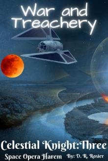 War and Treachery: Celestial Knight: Book Three