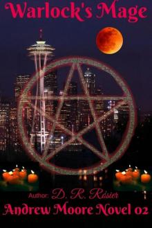 Warlock's Mage: An Andrew Moore Novel 02 Warlock's Mage: An Andrew Moore Novel 02