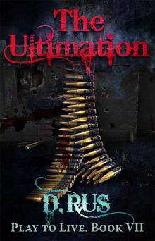 The Ultimation (Play to Live: Book #7) The Ultimation (Play to Live: Book #7)