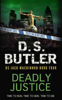 Deadly Justice