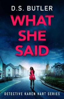 What She Said (Detective Karen Hart)