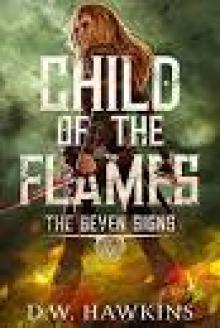 Child of the Flames (The Seven Signs Book 1)
