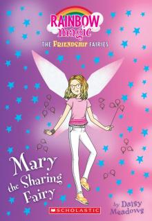 Mary the Sharing Fairy Mary the Sharing Fairy