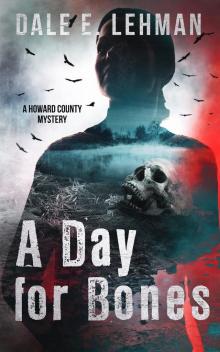 A Day for Bones A Day for Bones