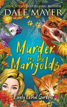 Murder in the Marigolds Murder in the Marigolds