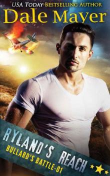 Ryland’s Reach (Bullard's Battle Book 1) Ryland’s Reach (Bullard's Battle Book 1)