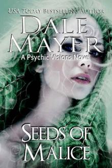 Seeds of Malice: A Psychic Vision Novel (Psychic Visions Book 11)