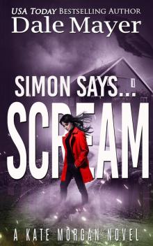Simon Says... Scream Simon Says... Scream