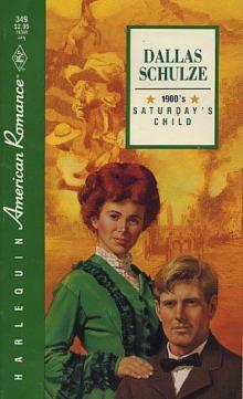 Saturday's Child Saturday's Child